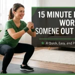 15 Minute Beginner Workout for Someone Out of Shape