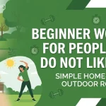 Beginner Workout for People Who Do Not Like Gyms
