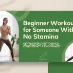 Beginner Workout for Someone With No Stamina