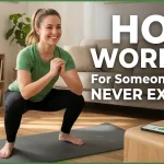 Home Workout for Someone Who Has Never Exercised
