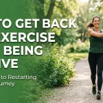 How to Get Back Into Exercise After Being Inactive