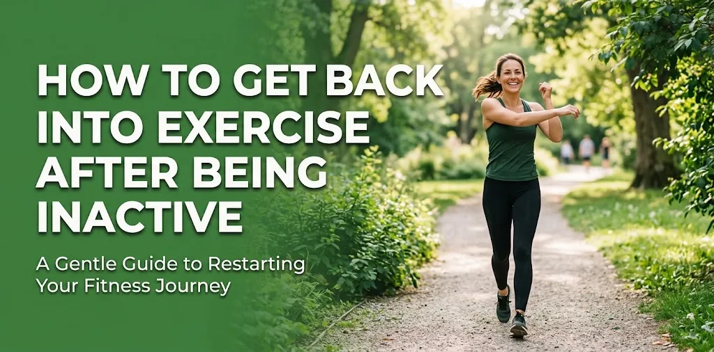 How to Get Back Into Exercise After Being Inactive